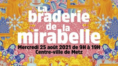 Idée de sortie : le retour de la braderie de la mirabelle